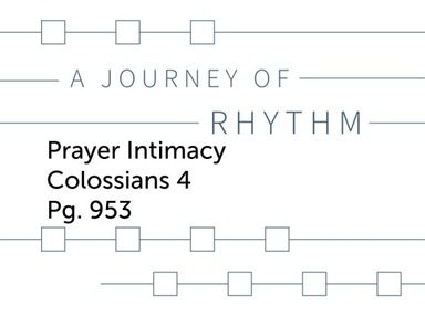 A Journey of Rhythm - Prayer Intimacy