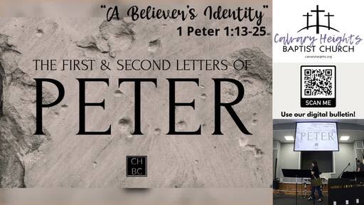 "A Believer's Identity" (1 Peter 1:13-25)