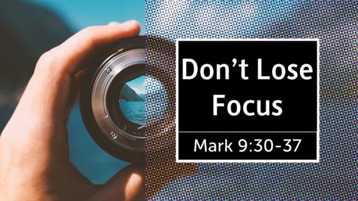 Don't  Lose Focus
