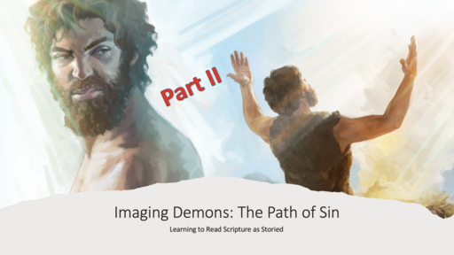 Imaging Demons: The Path of Sin (Part II)