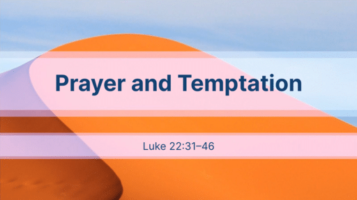 Prayer and Temptation