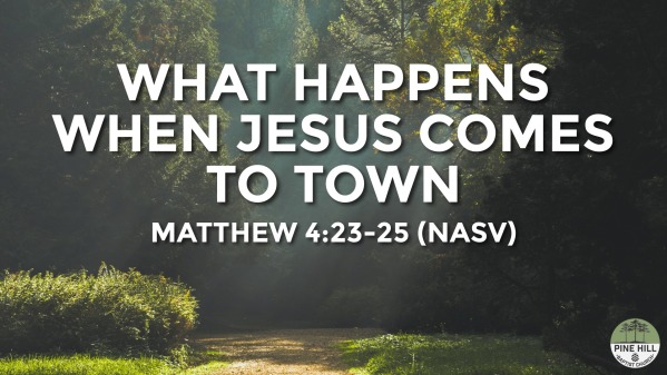 What Happens When Jesus Comes To Town Faithlife Sermons