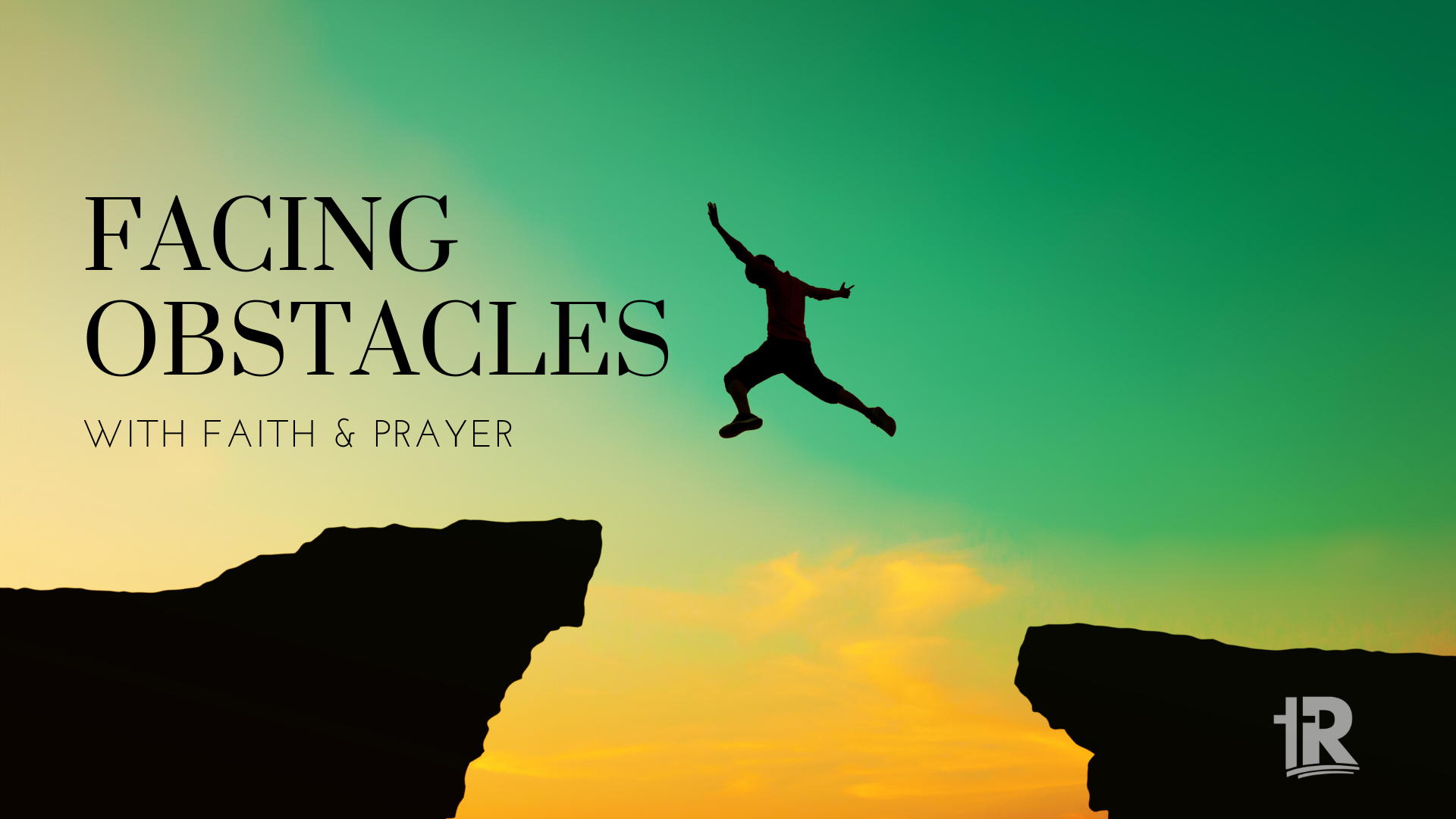 facing-obstacles-with-faith-and-prayer-faithlife-sermons