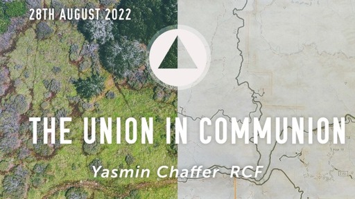 RCF 280822 Teaching Service - Yasmin Chaffer - The Union in the Communion