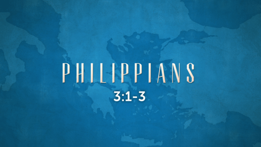 Philippians 3:1-3