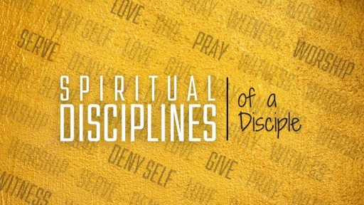 8-28-22 Sunday AM - Disciplines Pt. 7