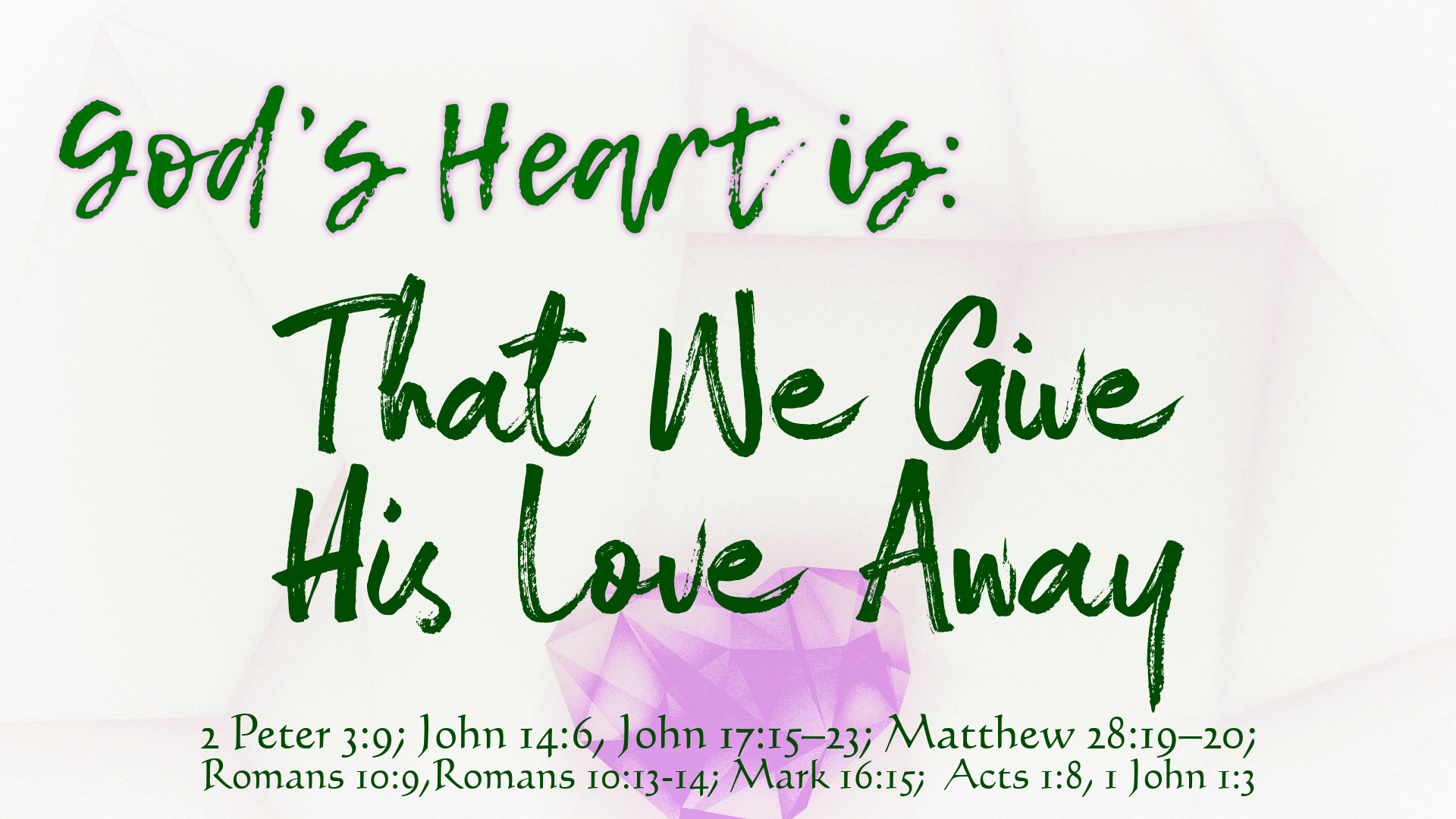 god-s-heart-is-that-we-give-his-love-away-faithlife-sermons