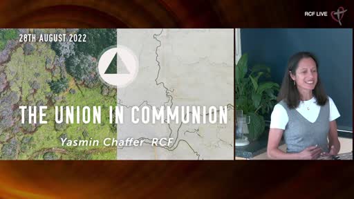 RCF 280822 Teaching Service - Yasmin Chaffer - Union in Communion