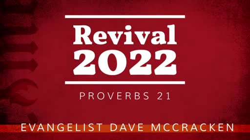 Revival Wednesday Evening - Dave McCracken Revival Wednesday Evening - Dave McCracken