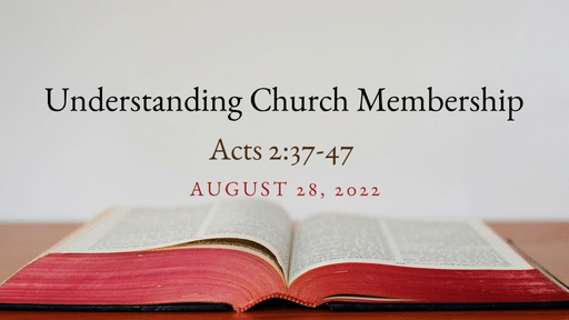 Understanding Church Membership