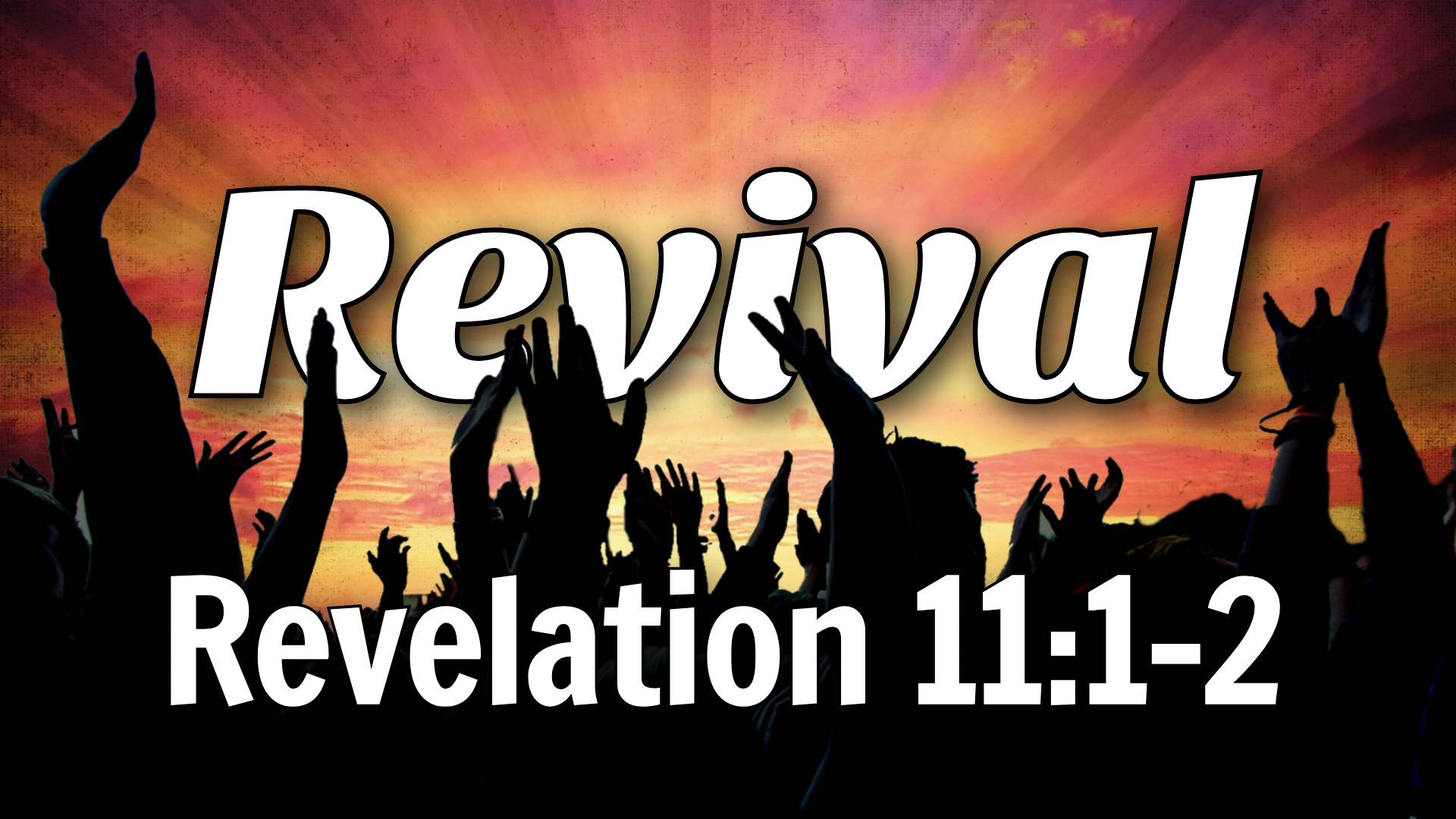 2022-09-04-revelation-11-1-2-revival-logos-sermons