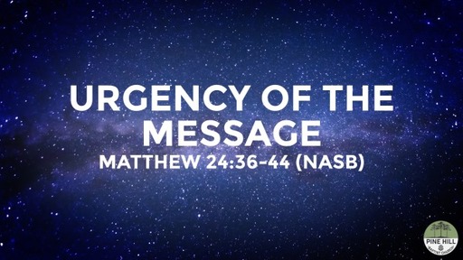 Urgency of the Message