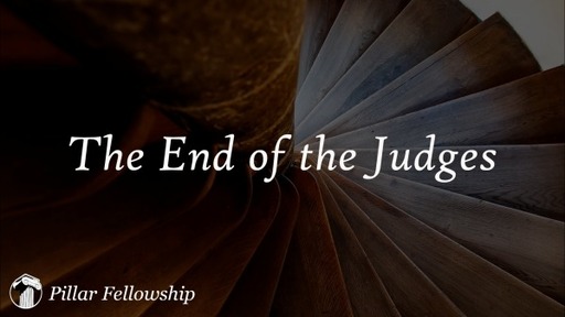The End of the Judges