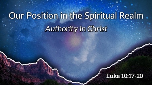 Our Position in the Spiritual Realm