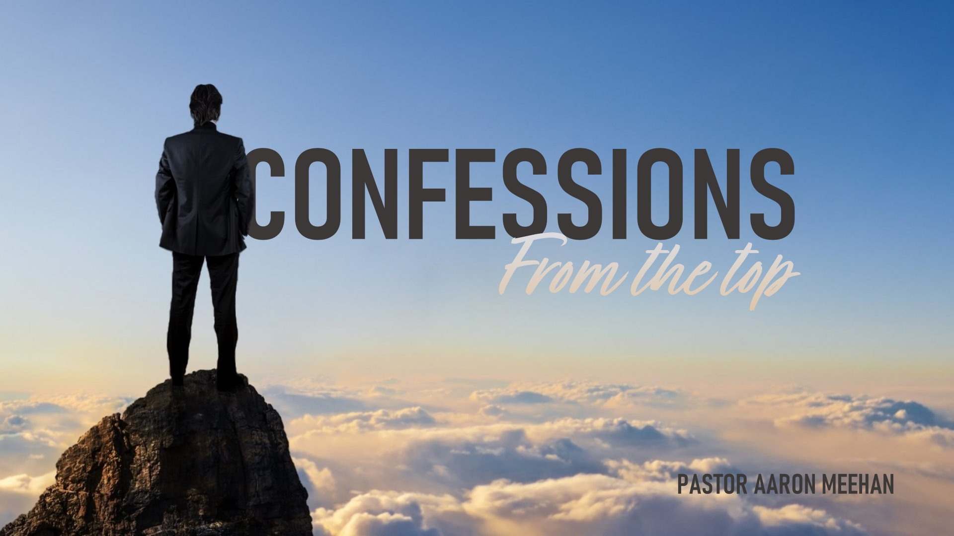 Confessions from the top - Logos Sermons