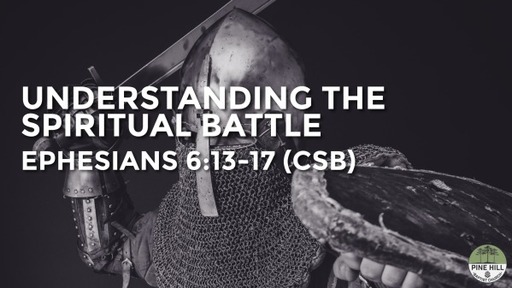 Understanding the Spiritual Battle (Part 2)