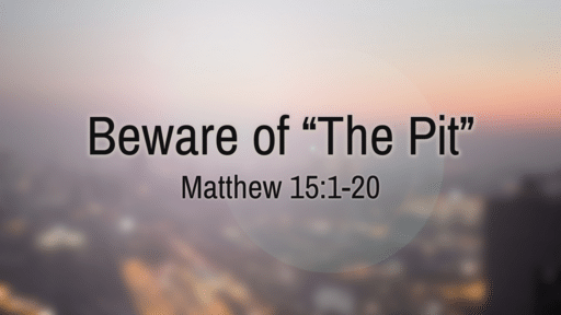 Beware of "The Pit"