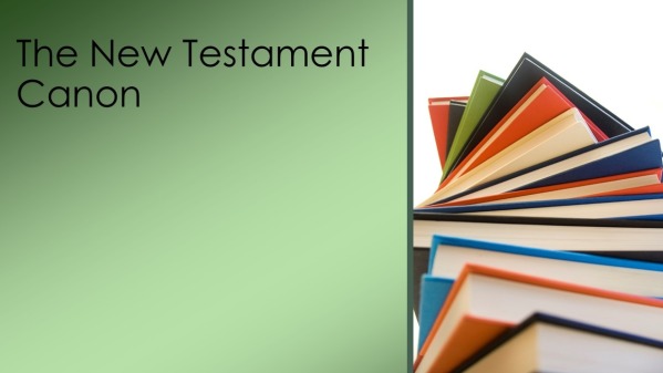 The New Testament Canon Faithlife Sermons