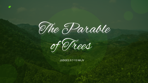 THE PARABLE OF TREES