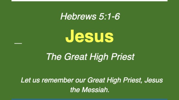 09/11/22 - Jesus the Great High Priest - Hebrews 5:1-6 - Logos Sermons
