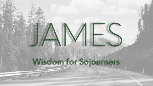 James 1:22-25 - Hearers and Doers of the Word