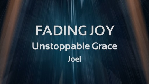 Fading Joy