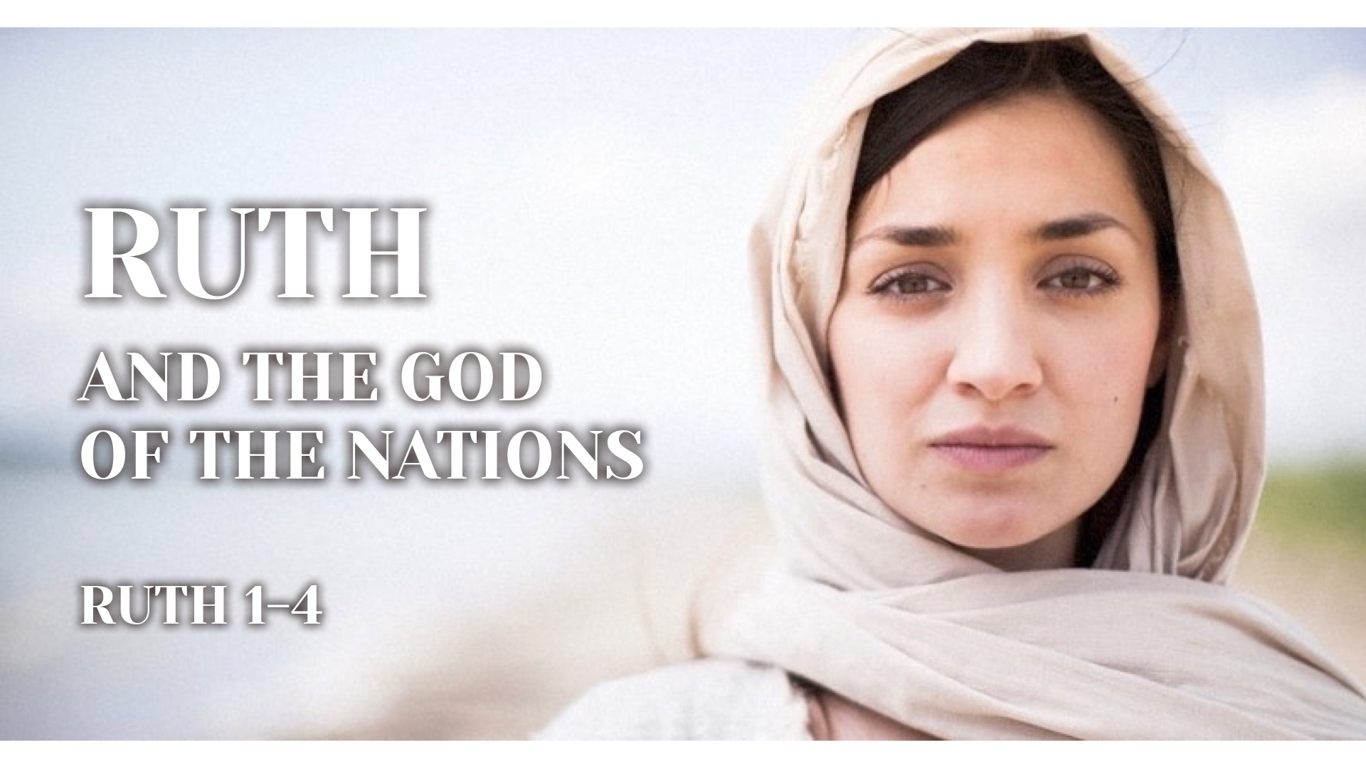 Ruth And The God Of The Nations Logos Sermons ruth-and-the-god-of-the-nations-logos-sermons