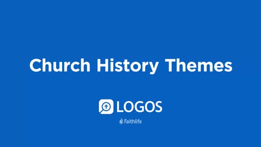 Church History Themes