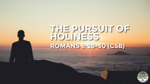 The Pursuit of Holiness