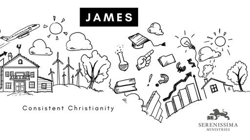 James: Consistent Christianity