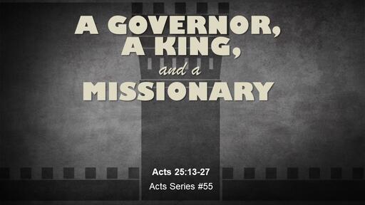 2022-09-25 A Governor, A King & A Missionary