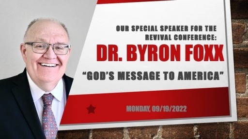 2022.09.19 - God's Message to America - Byron Foxx