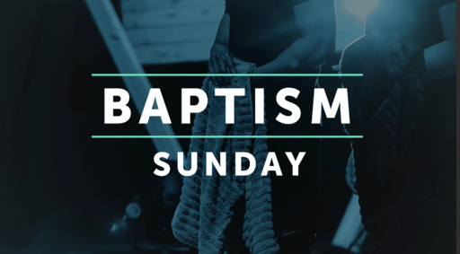 Baptism Sunday // Baptized in Christ // (Pastor Joe Oby)