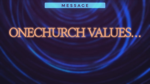 OneChurch Values Community