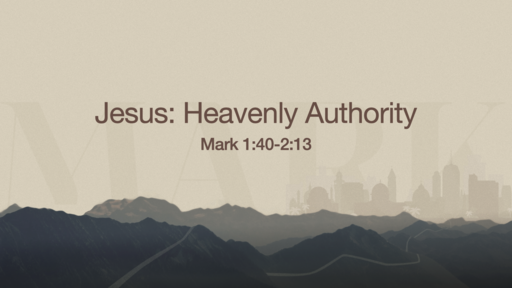 3. Jesus: Heavenly Authority