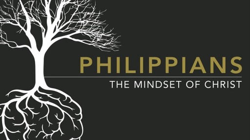 Philippians: The Mindset of Christ