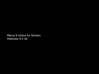 Sunday Service "Mercy & Grace for Sinners" Pastor Todd Moore