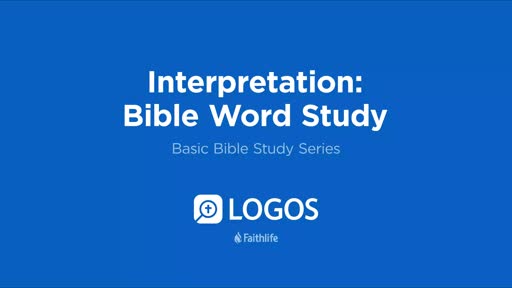 5. Interpretation - Bible Word Study