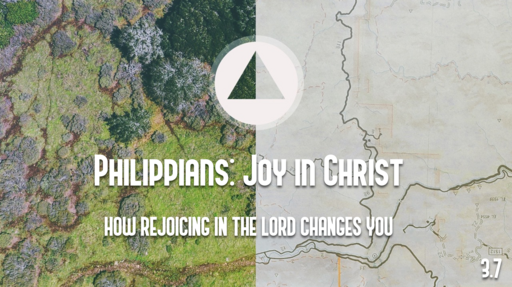 How Rejoicing in the Lord Changes You