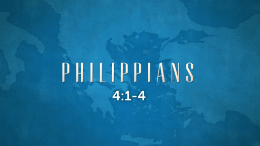 Philippians 4:1-4