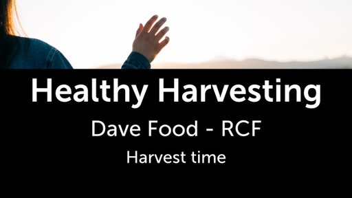 2nd October 2022 - Communion Service - Dave Food - Healthy Harvesting