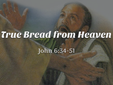 True Bread from Heaven