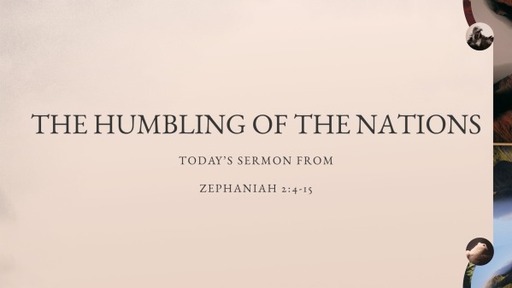 The Humbling of the Nations