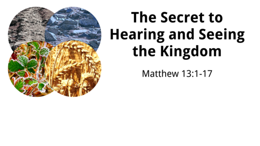 "It's a Mystery Series!" -- The Secret to Hearing and Seeing the Kingdom -- 10/02/2022