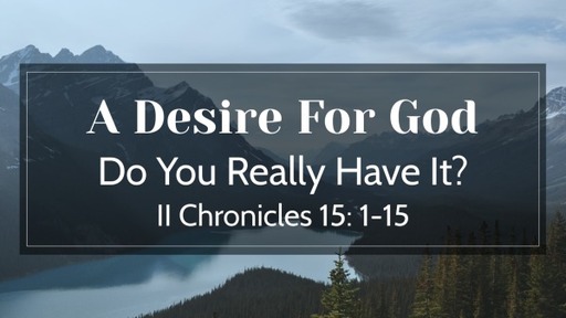 A Desire For God