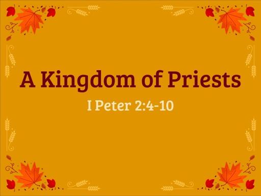 A Kingdom of Priests -  Pastor David Kanski