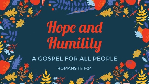 Hope and Humility