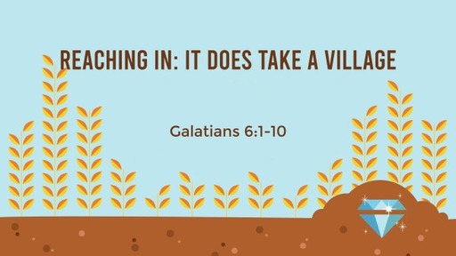 Reaching IN: It Does Take A Village