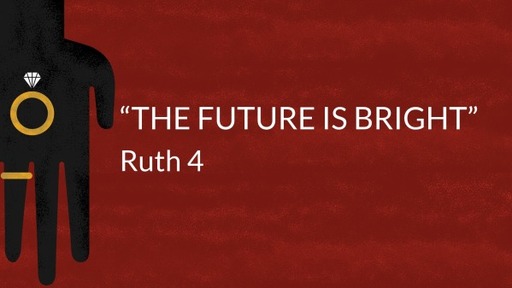 “The Future Is Bright”