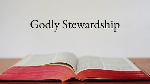 Godly Stewardship
